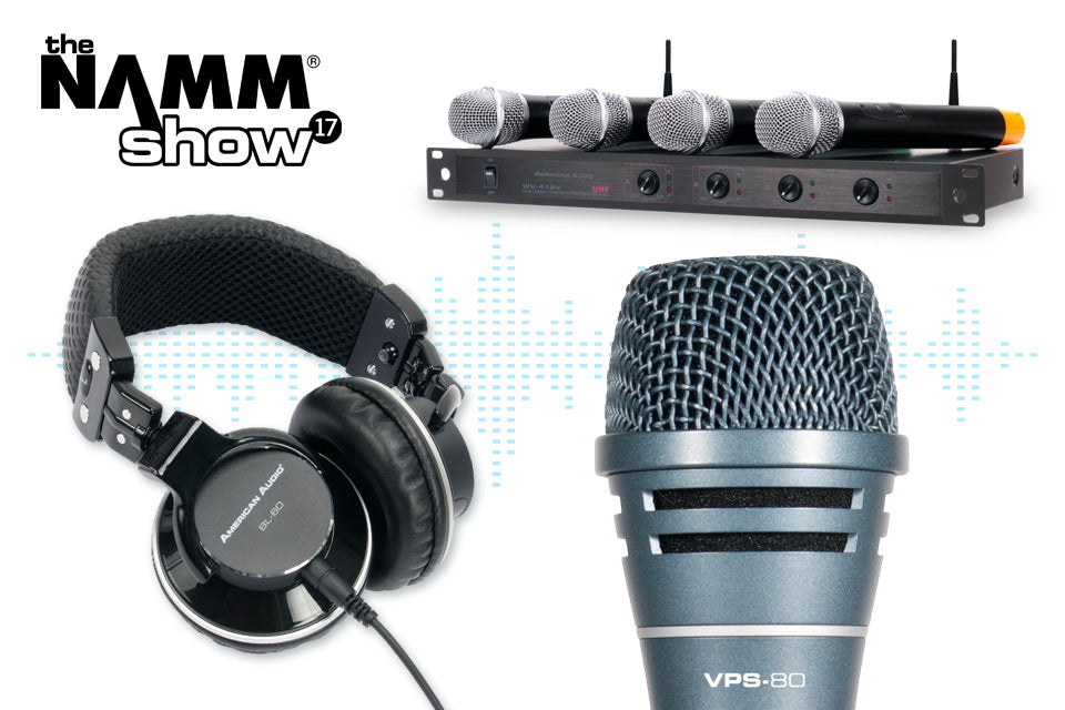 American Audio To Debut 6 New Products at NAMM 2017