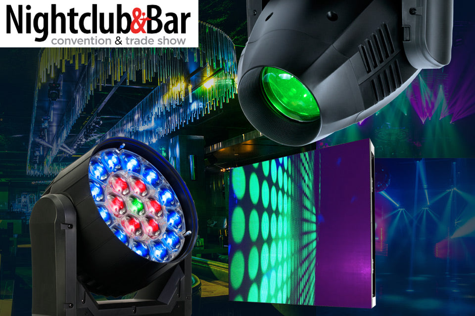 Exciting New Lighting, Video and Effects Products To Be Showcased In Las Vegas at Nightclub & Bar 2018
