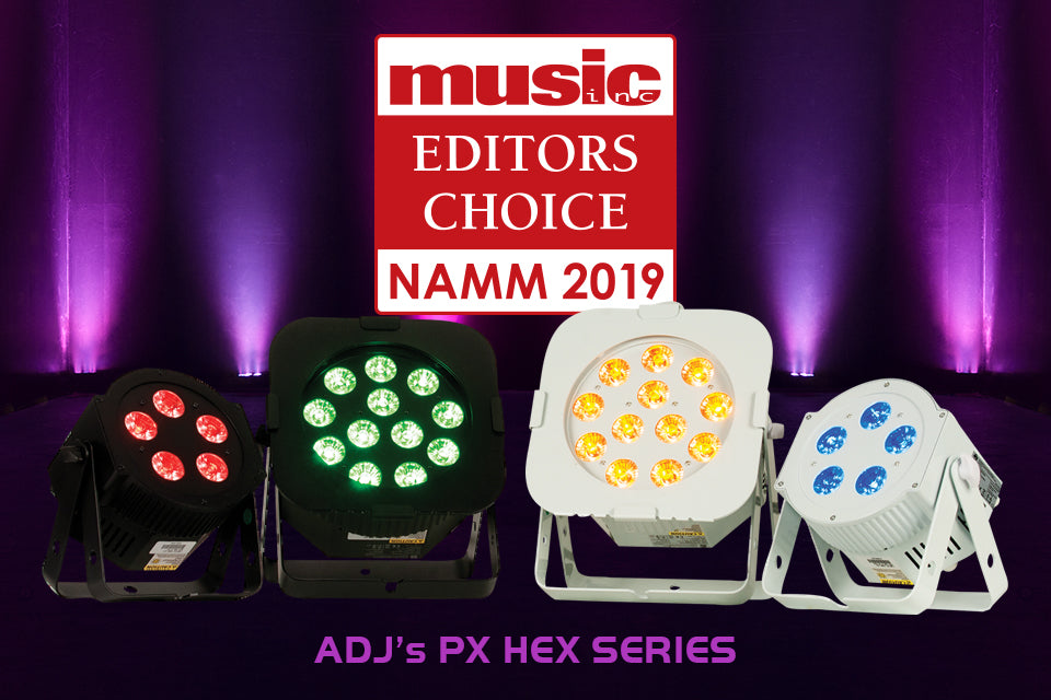 ADJ’s PX HEX Series Receives Music Inc. Magazine Editors Choice Award