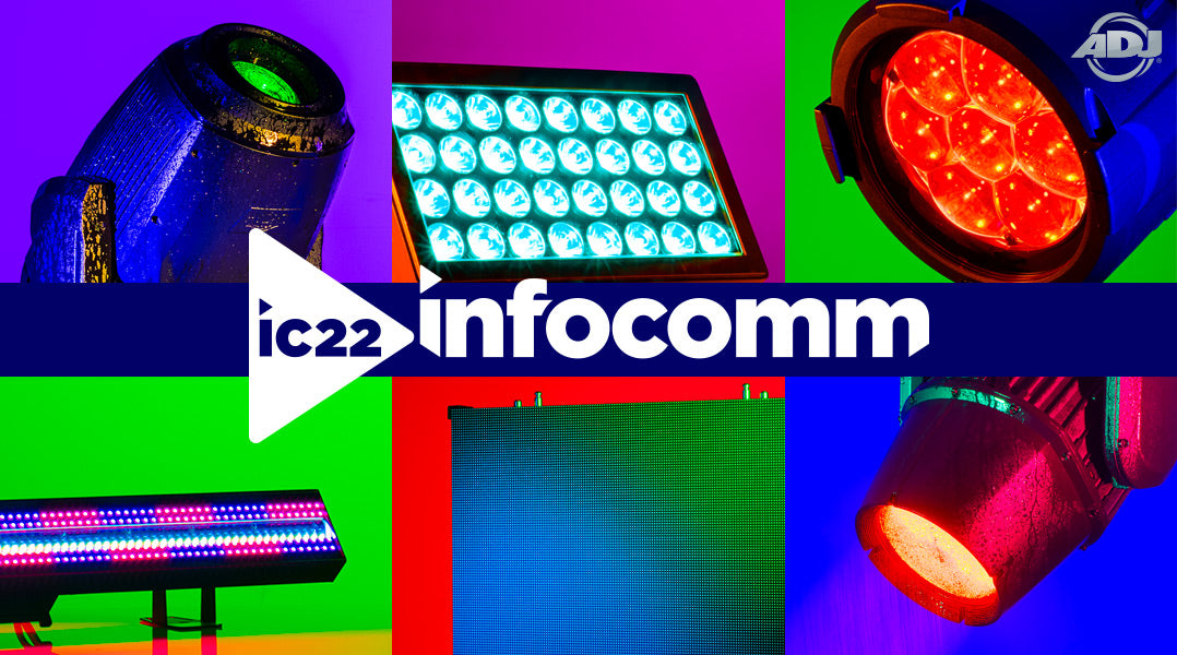 ADJ Set To Reunite With The Pro-AV Industry At InfoComm 2022 With A Wide Range of High-Tech Lighting & Video Products